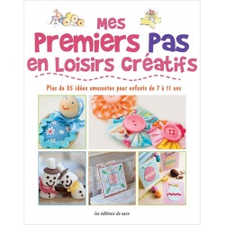 Mes premiers pas en loisirs créatifs