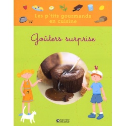 Les p'tits gourmand en cuisine - Goûters surprise